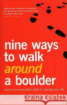 Nine Ways to Walk Around a Boulder Juliet Erickson 9781856267267 Octopus Publishing Group
