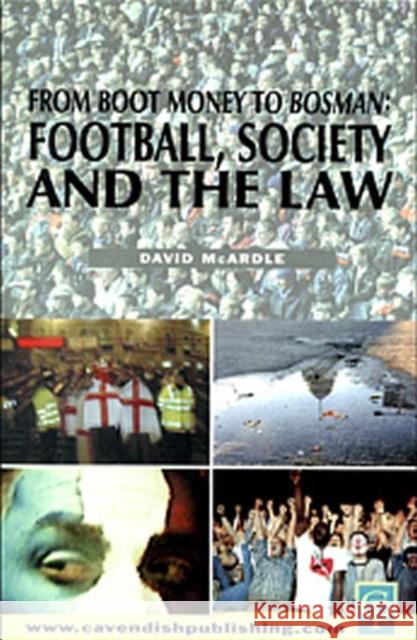 Football Society & The Law David Mcardle David Mcardle  9781859414378 Taylor & Francis