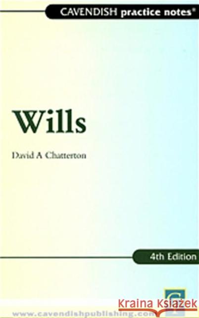 Practice Notes on Wills David Chatterton David Chatterton  9781859416631 Taylor & Francis