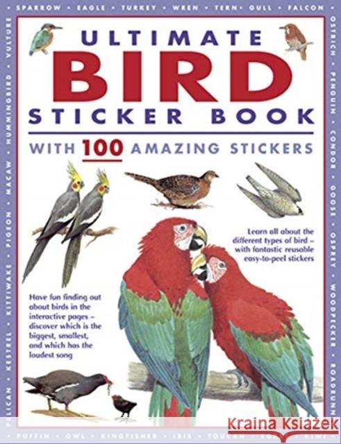 Ultimate Bird Sticker Book: with 100 amazing stickers Armadillo Books 9781861478771 Anness Publishing
