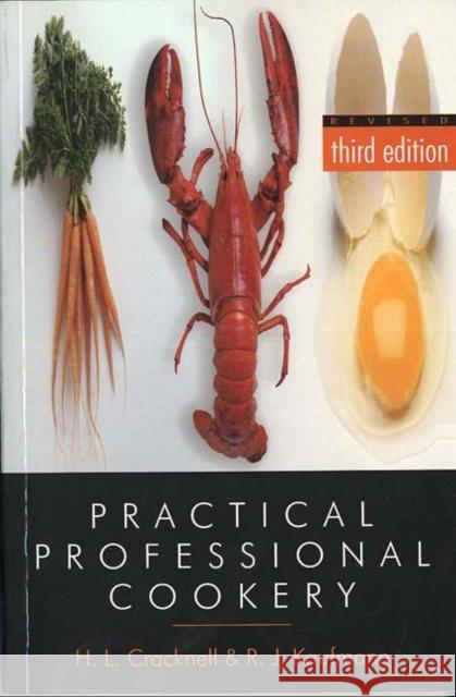 Practical Professional Cookery H. L. Cracknell R. J. Kaufmann 9781861528735 Cengage Learning EMEA