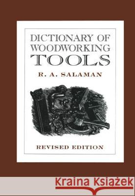 Dictionary of Woodworking Tools  9781879335790 Astragal Press