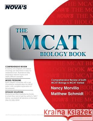 The MCAT Biology Book Nancy Morvillo Matthew Schmidt Jeff Kolby 9781889057071 Nova Press
