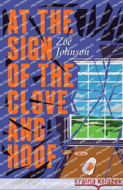At the Sign of the Clove and Hoof Zoe Johnson 9781899000562 Moonstone Press