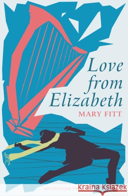 Love From Elizabeth Mary Fitt 9781899000623 Moonstone Press