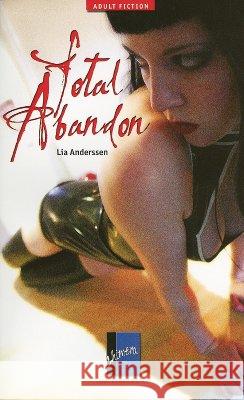 Total Abandon: Sexually Innocent and in Trouble!  9781901388244 Chimera Publishing Ltd