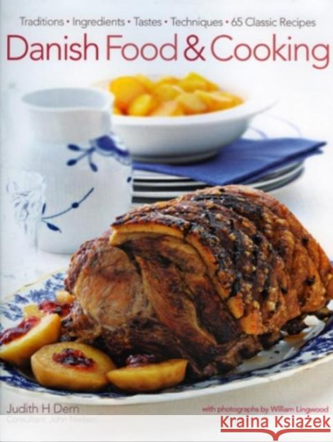 Danish Food and Cooking Judith & Nielsen, John Dern 9781903141557 Not Avail