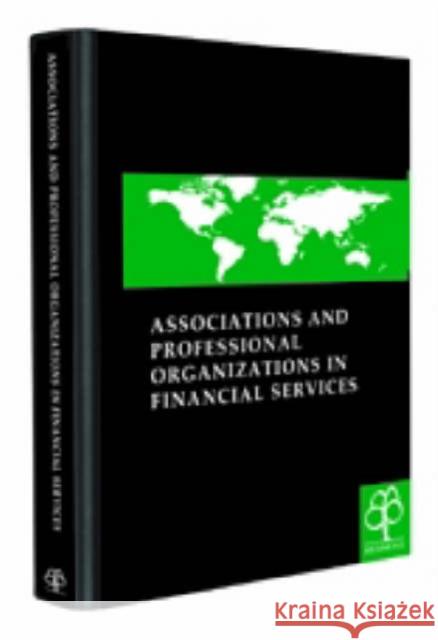 Associations and Professional Organizations in Financial Services Richmond Law &. Tax 9781904501091 Oxford University Press, USA