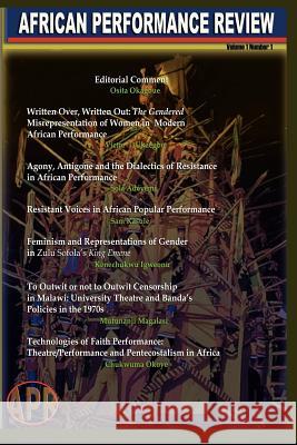 African Performance Review, Vol 1 No 1 2007 Osita Okagbue 9781905068906 Adonis & Abbey Publishers