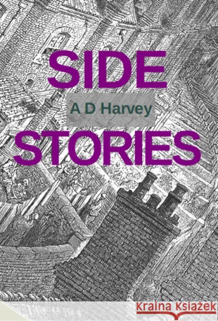 Side Stories A D Harvey 9781906958930 Mandrake