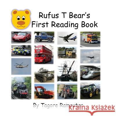 Rufus T Bear's First Reading Book Tagore Ramoutar 9781907837784 Longshot Ventures Ltd