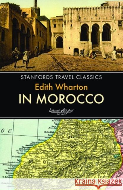 In Morocco Edith Wharton 9781909612594 John Beaufoy Publishing Ltd