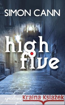 High Five Simon Cann 9781910398081 Coombe Hill Publishing