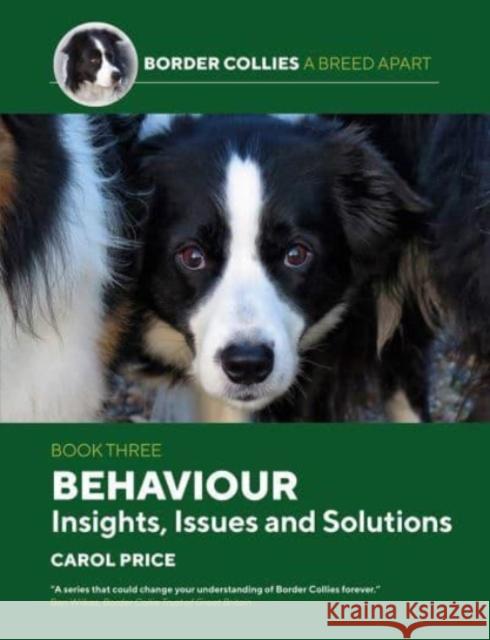 Behaviour: INsights, Issues and Solutions Carol Price 9781910488546 First Stone Publishing