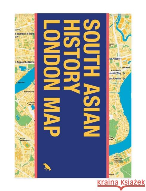 South Asian History London Map: Guide to South Asian Historical Landmarks and Figures in London Krish Nathaniel 9781912018109 Blue Crow Media