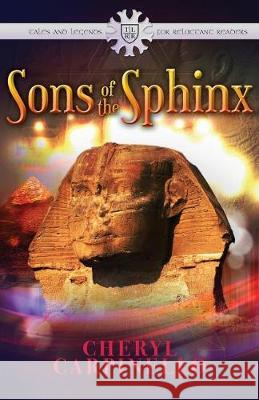 Sons of the Sphinx Cheryl Carpinello 9781912513956 Silver Quill Publishing