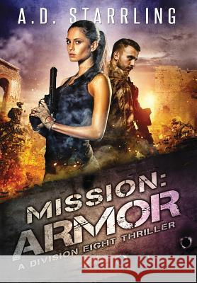 Mission: Armor A D Starrling 9781912834037 Ad Starrling