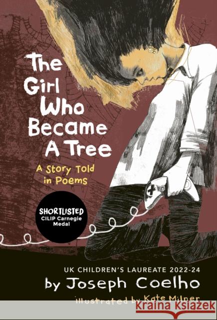 The Girl Who Became a Tree: A Story Told in Poems Joseph Coelho 9781913074074 Otter-Barry Books Ltd
