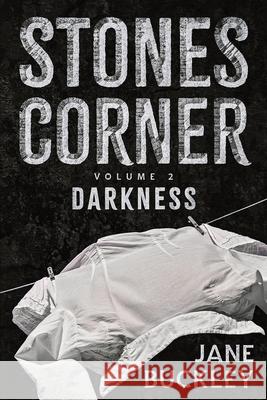 Stones Corner Darkness: Volume 2 Jane E. Buckley 9781914225598 Derrygirl.Ie