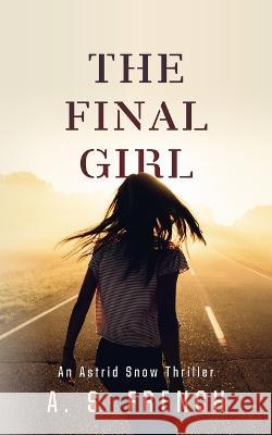 The Final Girl A S French 9781914308185 Neonoir Books