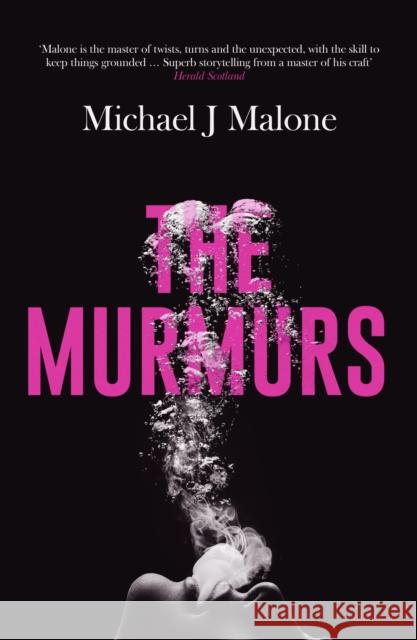 The Murmurs: The most compulsive, chilling gothic thriller you'll read this year…  9781914585821 Orenda Books