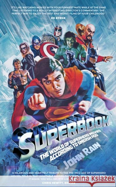 Superbook: The World of Superhero Movies According to Smersh Pod  9781915359131 Polaris Publishing Limited