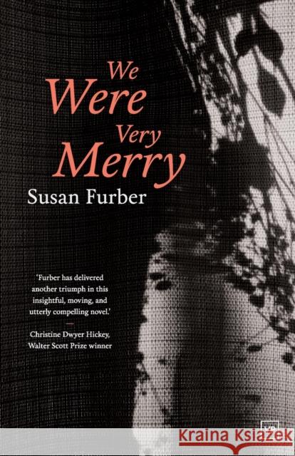 We Were Very Merry Susan Furber 9781915606129 Valley Press