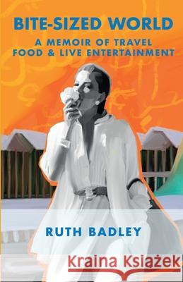 Bite-sized World Ruth Badley 9781916119536 Inglebook Publishing