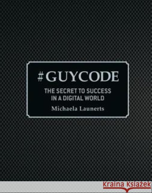 # Guy Code Michaela Launerts 9781921024603 New Holland Publishers
