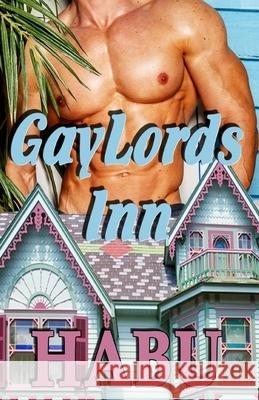 GayLords Inn Habu 9781925190724 Barbarianspy