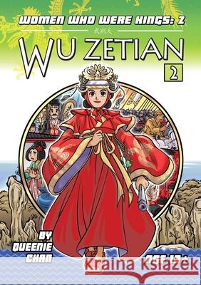 Wu Zetian: A Graphic Novel Queenie Chan, Queenie Chan 9781925376081 Bento Comics