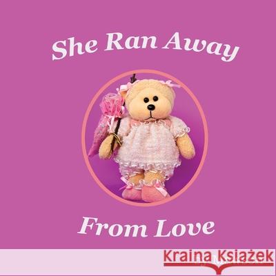 She Ran Away From Love Mawson 9781925652543 Publisher Obscura