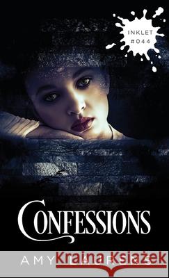Confessions Amy Laurens 9781925825435 Inkprint Press