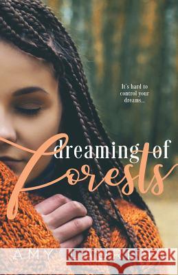 Dreaming of Forests Amy Laurens 9781925825725 Inkprint Press