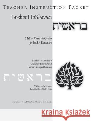 Parshat HaShavuah: Genesis (Teacher's Guide Bereshit) Levenson, Joel 9781929419111 Melton Research Center