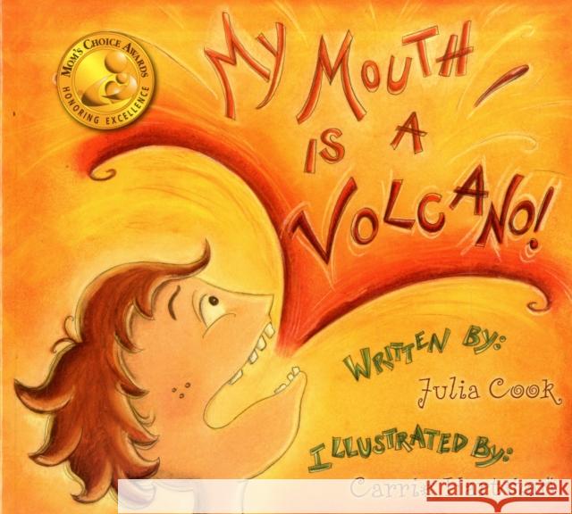 My Mouth Is a Volcano Cook, Julia 9781931636858 National Center for Youth Issues