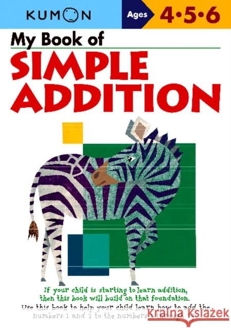 My Book of Simple Addition Kumon 9781933241005 Kumon Publishing North America