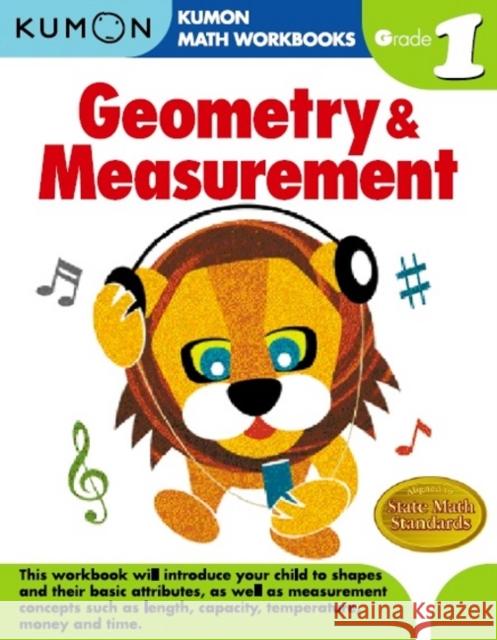 Geometry & Measurement, Grade 1 Kumon 9781934968178 Kumon Publishing North America