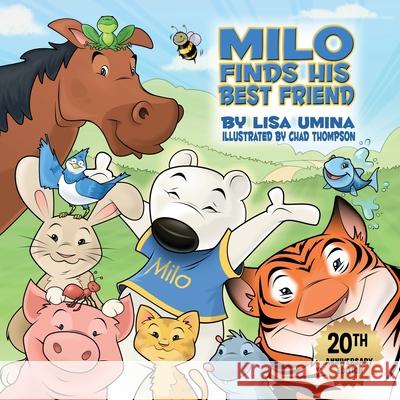 Milo Finds His Best Friend Lisa M Umina 9781935268154 Halo Publishing International