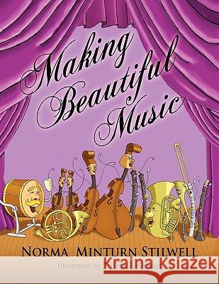 Making Beautiful Music Norma Minturn Stilwell Tiffany Lagrange 9781936343928 Peppertree Press