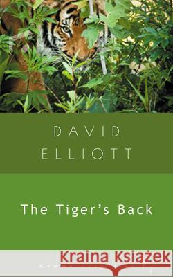 The Tiger's Back David Elliott 9781936846030 GemmaMedia
