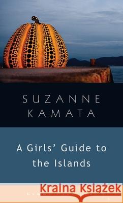 A Girls' Guide to the Islands  9781936846573 Gemma Open Door