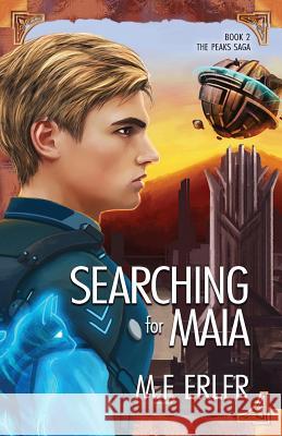Searching for Maia M. F. Erler 9781937333652 West Wind Press