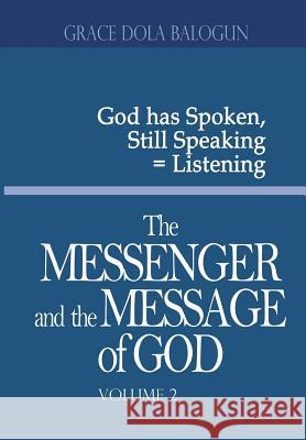 The Messenger and the Message of God Volume 2    9781939415431 Grace Religious Books Publishing & Distributo