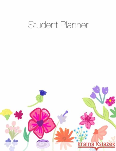 Student Planner, Organizer, Agenda, Notes, 8.5 x 11, Undated, Week at a Glance, Month at a Glance, 146 pages April Chloe Terrazas 9781941775325 Crazy Brainz