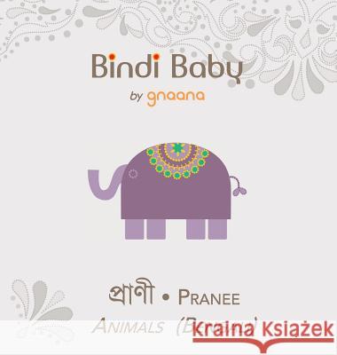 Bindi Baby Animals Aruna K Hatti 9781943018055 Gnaana Publishing