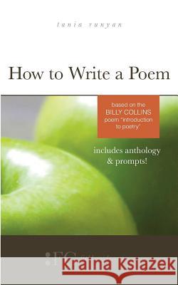 How to Write a Poem: Based on the Billy Collins Poem 