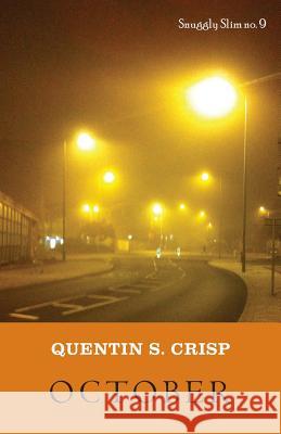 October Quentin S Crisp 9781943813353 Snuggly Books