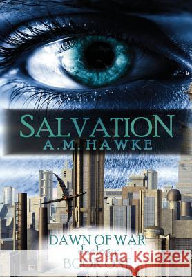 Salvation A M Hawke 9781944591359 Supposed Crimes, LLC