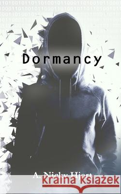 Dormancy A Nicky Hjort 9781944985882 Lavish Publishing, LLC